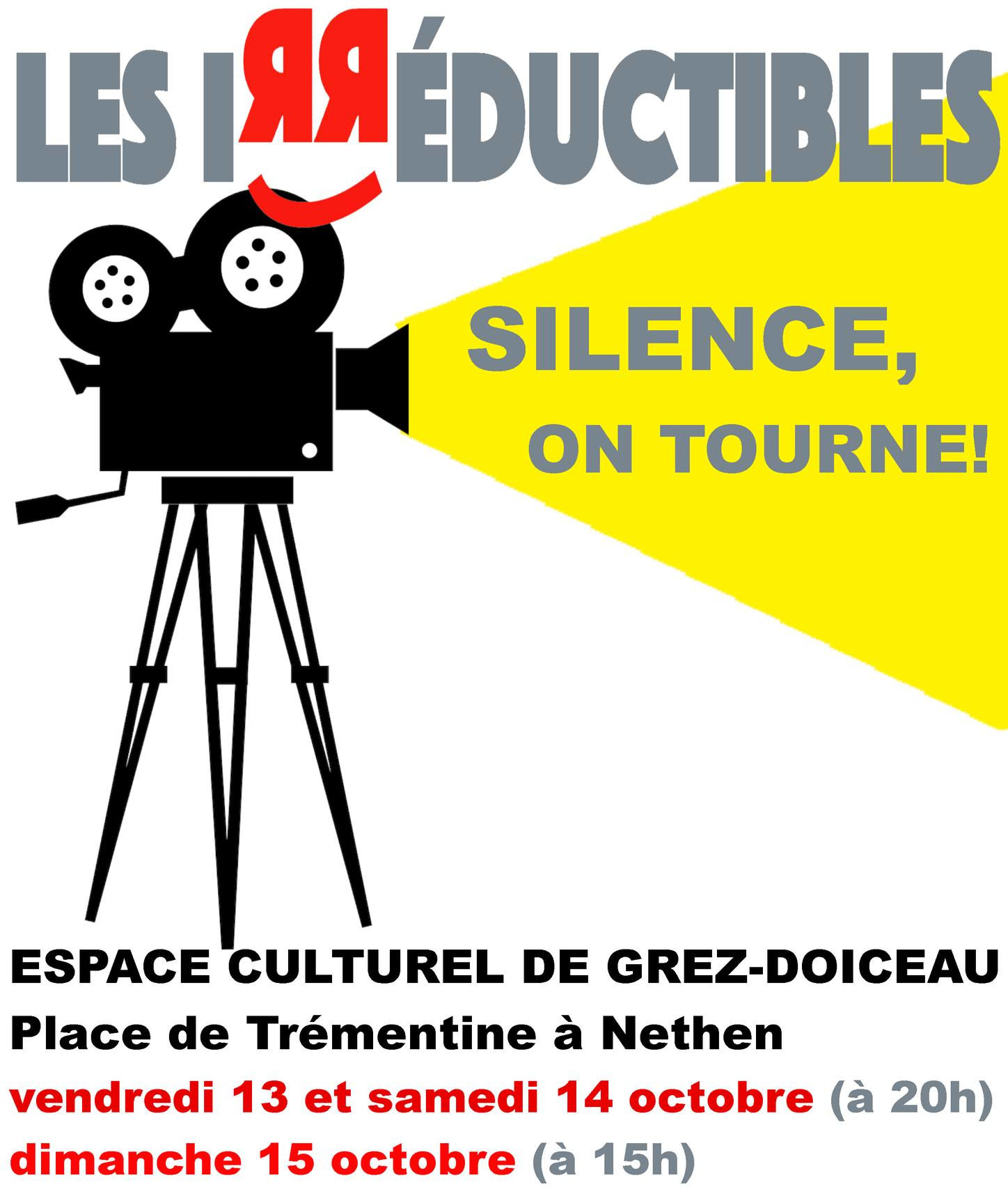 Les Irrductibles  : Silence, on tourne